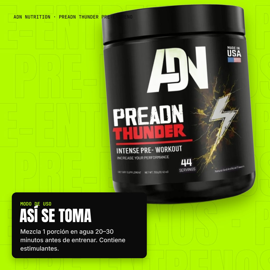 PreADN Thunder Pre-Entreno – modo de uso