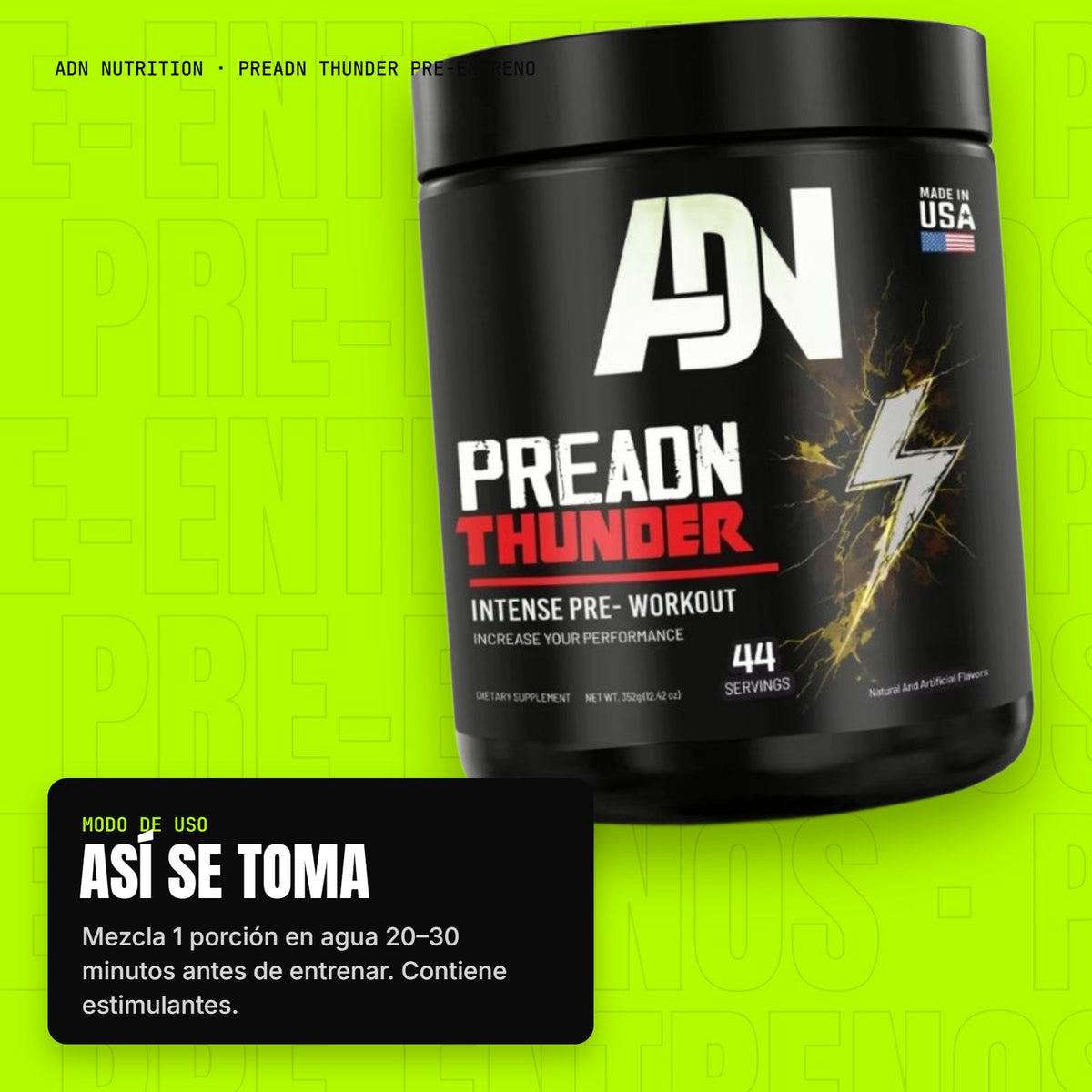 PreADN Thunder Pre-Entreno – modo de uso