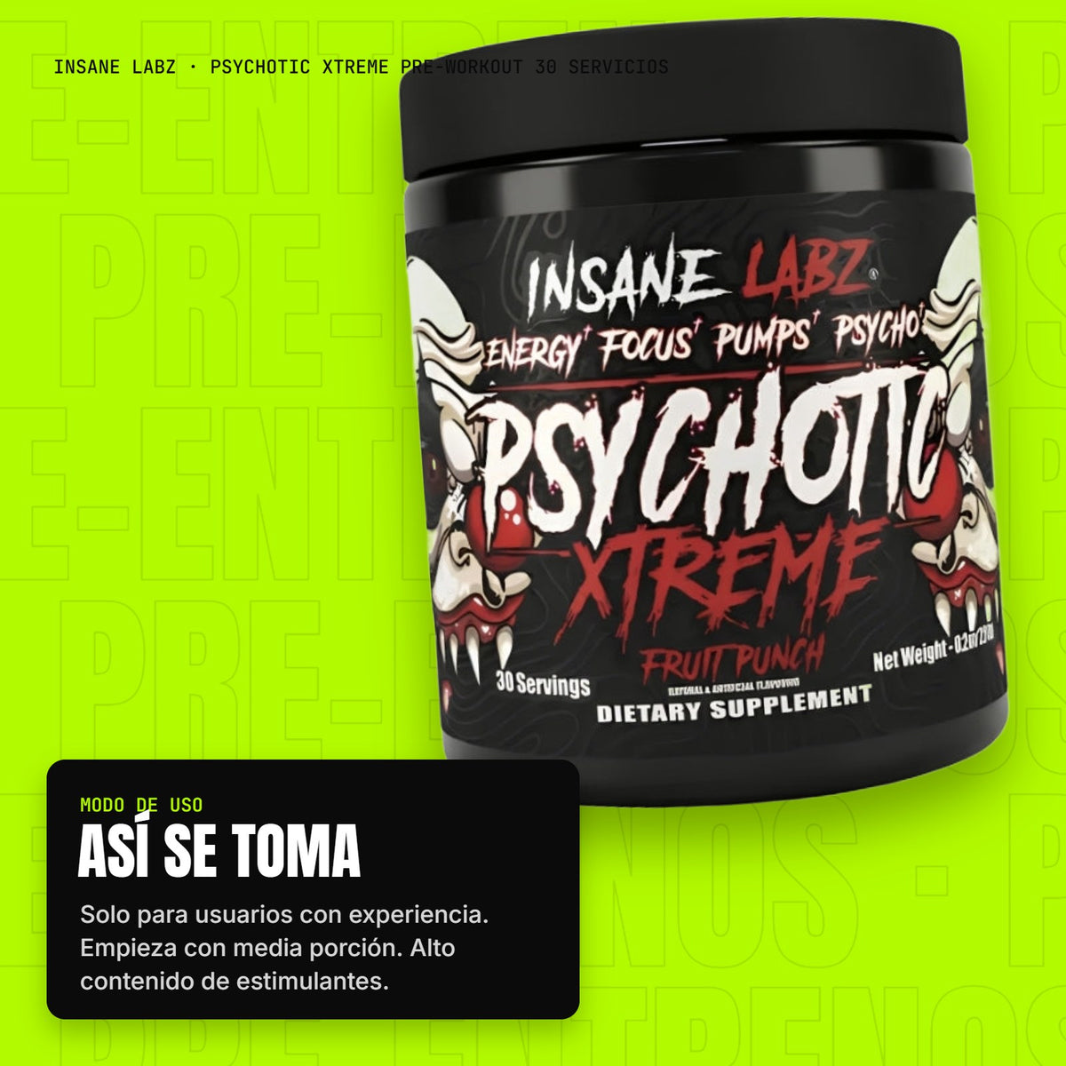 Psychotic Xtreme Pre-Workout 30 servicios – modo de uso